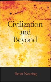 Cover of: Civilization and Beyond: Learning From History