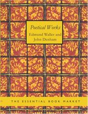 Cover of: Poetical Works of Edmund Waller and Sir John Denham (Large Print Edition)
