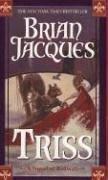 Cover of: Triss (Redwall, Book 15) by Brian Jacques