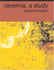 Cover of: Ravenna, a Study (Large Print Edition) by Hutton, Edward