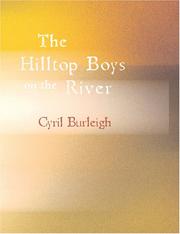 Cover of: The Hilltop Boys on the River (Large Print Edition) by Cyril Burleigh