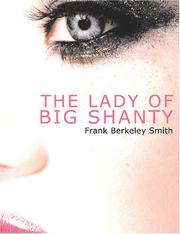 Cover of: The Lady of Big Shanty (Large Print Edition) | Frank Berkeley Smith