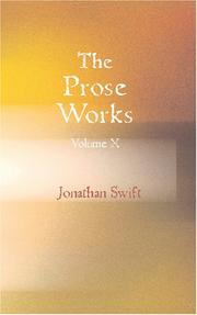 Cover of: The Prose Works of Jonathan Swift - D.D.  Volume 10: Historical Writings