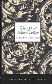 Cover of: The Great Prince Shan by Edward Phillips Oppenheim, Edward Phillips Oppenheim