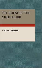 Cover of: The Quest of the Simple Life by William J. Dawson