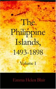 Cover of: The Philippine Islands 1493-1803 Volume 1 by Emma Helen Blair