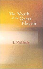 The youth of the Great Elector by Luise Mühlbach