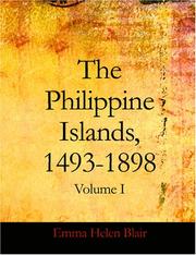 Cover of: The Philippine Islands 1493-1803 Volume 1 (Large Print Edition) | Emma Helen Blair
