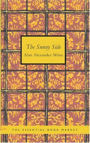 The Sunny Side by A. A. Milne