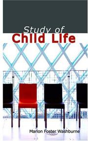 Study of Child Life by Marion Foster Washburne