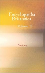 Cover of: Encyclopaedia Britannica, Volume II