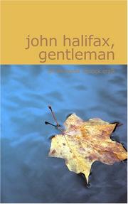 Cover of: John Halifax; Gentleman by Dinah Maria Mulock Craik