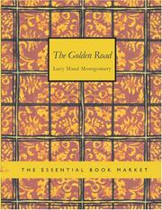 Cover of: The Golden Road (Large Print Edition) by Lucy Maud Montgomery