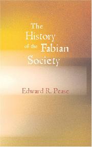 Cover of: The History of the Fabian Society by Edward R. Pease, Edward R. Pease