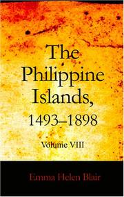 Cover of: The Philippine Islands, 1493-1898, Volume 8: 15911593