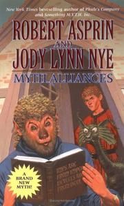 Cover of: Myth Alliances (Myth Adventures) by Robert Asprin, Jody Lynn Nye