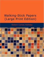 Cover of: Walking-Stick Papers (Large Print Edition) by Robert Cortes Holliday, Robert Cortes Holliday