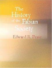 Cover of: The History of the Fabian Society (Large Print Edition) by Edward R. Pease, Edward R. Pease