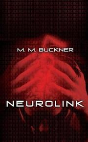 Cover of: Neurolink by M. M. Buckner