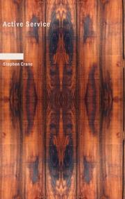 Cover of: Active Service by Stephen Crane, Stephen Crane