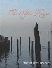Cover of: The After House (Large Print Edition): The After House (Large Print Edition) by Mary Roberts Rinehart, Mary Roberts Rinehart