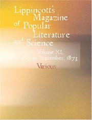 Cover of: Lippincott\'s Magazine of Popular Literature and Science (Large Print Edition): Volume XII, No. 30, September, 1873