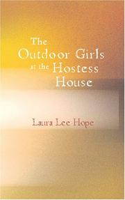 Cover of: The Outdoor Girls at the Hostess House by Laura Lee Hope