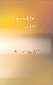 Cover of: Invisible Links by Selma Lagerlöf, Selma Lagerlöf