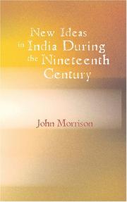 Cover of: New Ideas in India During the Nineteenth Century by John Morrison