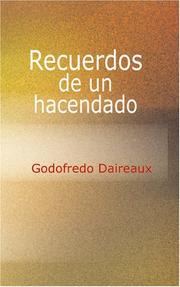 Recuerdos de un Hacendado by Godofredo Daireaux
