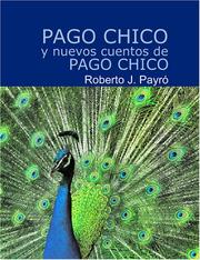 Cover of: Pago Chico y Nuevos Cuentos de Pago Chico (Large Print Edition) by Roberto Jorge Payró