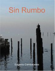 Cover of: Sin Rumbo (Large Print Edition) by Eugenio Cambaceres, Eugenio Cambaceres