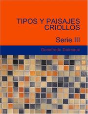 Cover of: Tipos y Paisajes Criollos Serie III (Large Print Edition)