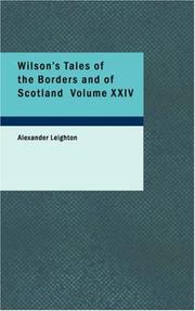 Cover of: Wilson\'s Tales of the Borders and of Scotland Volume XXIV