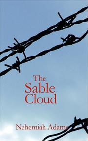 Cover of: The Sable Cloud: A Southern Tale With Northern Comments (1861)