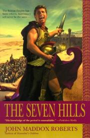 Cover of: The seven hills by John Maddox Roberts