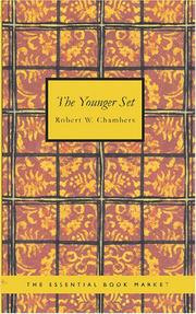 Cover of: The Younger Set by Robert W. Chambers