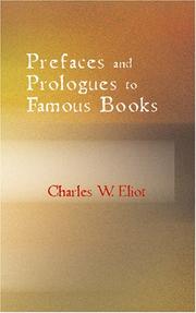 Cover of: Prefaces and Prologues to Famous Books by Charles W. Eliot