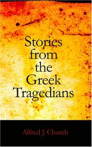 Cover of: Stories from the Greek Tragedians by Alfred John Church