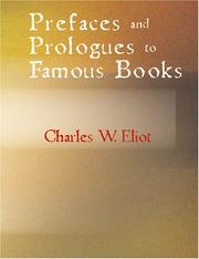 Cover of: Prefaces and Prologues to Famous Books (Large Print Edition) by Charles W. Eliot