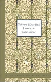 Cover of: Doloras y Humaradas by Ramón de Campoamor, Ramón de Campoamor