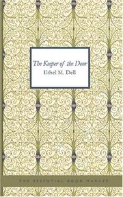 Cover of: The Keeper of the Door by Ethel M. Dell