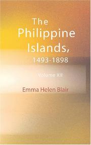 Cover of: The Philippine Islands 1493-1898 by Emma Helen Blair