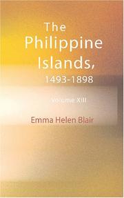 Cover of: The Philippine Islands 1493-1898 | Emma Helen Blair