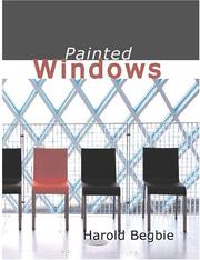 Cover of: Painted Windows (Large Print Edition) by Harold Begbie, Harold Begbie