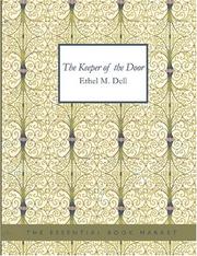 Cover of: The Keeper of the Door (Large Print Edition) by Ethel M. Dell, Ethel M. Dell