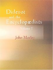 Cover of: Diderot and the Encyclopædists Volume I (Large Print Edition)
