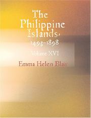 Cover of: The Philippine Islands 1493-1898 (Large Print Edition) by Emma Helen Blair