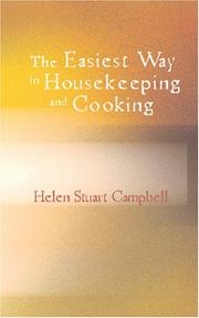 Cover of: The Easiest Way in Housekeeping and Cooking by Helen Stuart Campbell
