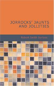 Jorrocks' jaunts and jollities by Robert Smith Surtees